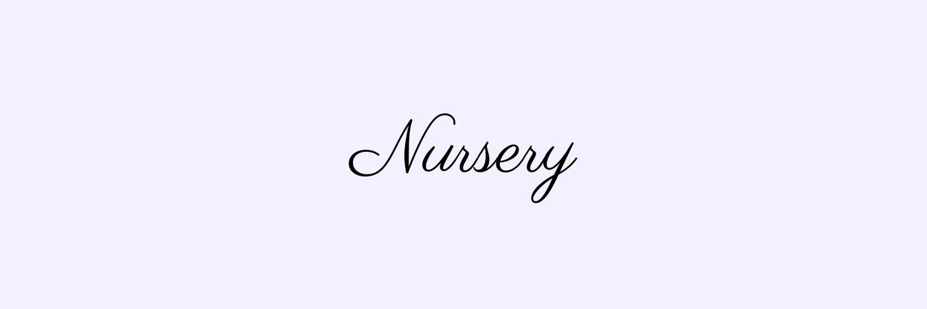 Nursery