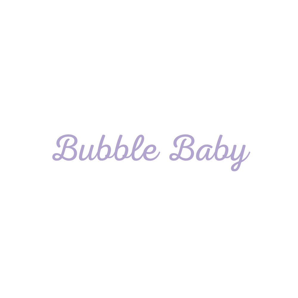 Bubble Baby