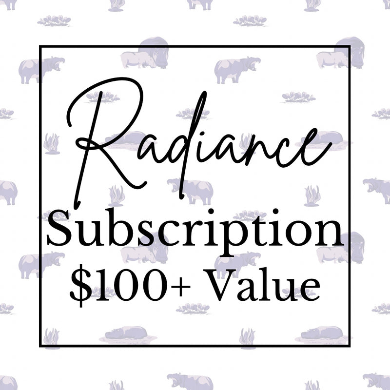 Radiance – The Bubble Baby Membership