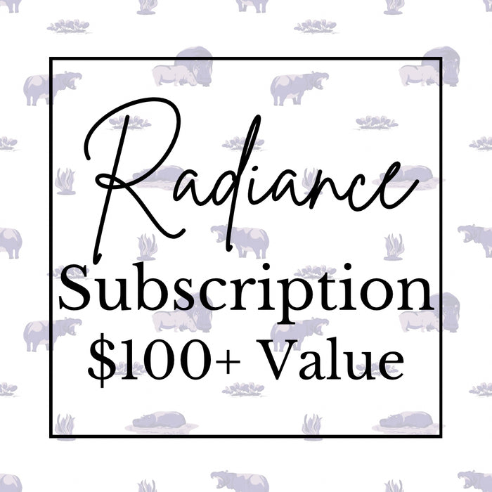 Radiance – The Bubble Baby Membership