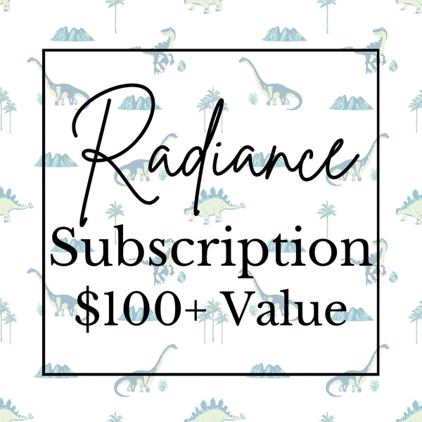 Radiance – The Bubble Baby Membership