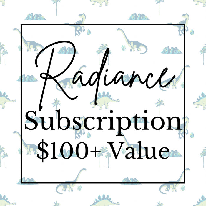 Radiance – The Bubble Baby Membership