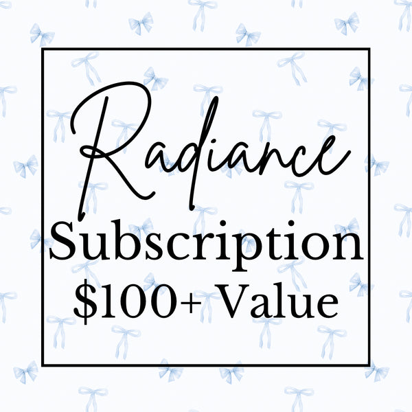 Radiance – The Bubble Baby Membership