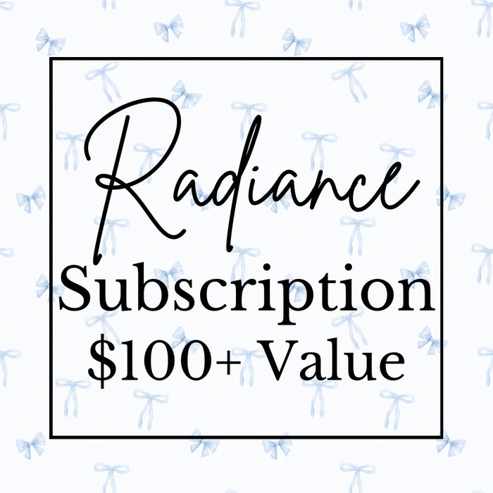 Radiance – The Bubble Baby Membership