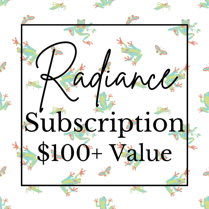 Radiance – The Bubble Baby Membership